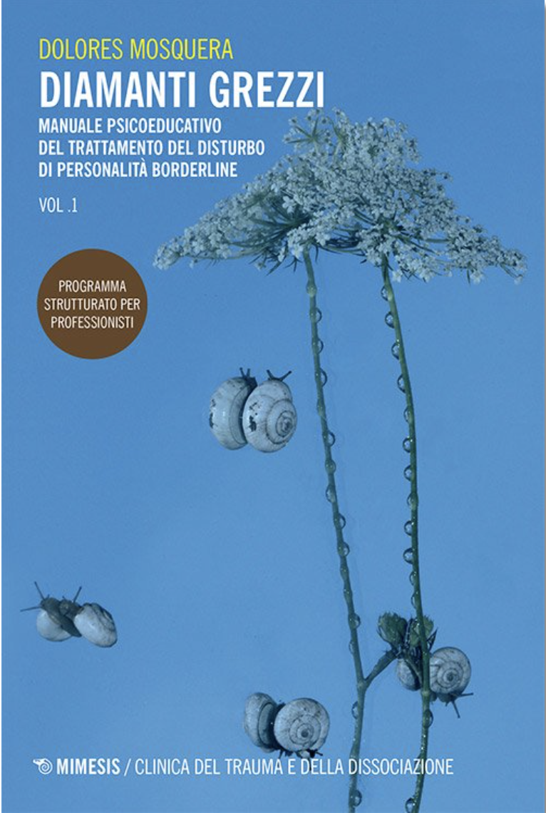 diamantes en bruto Manual Psicoeducativo del Tratamiento del Trastorno Límite de la Personalidad - vol. 1 - Programa Estructurado para Profesionales